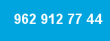 962 912 77 44
